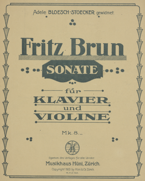 Umschlag Musikheft auf welchem steht: Adele Bloetscher gewidmet. Fritz Brun. Sonate für Klavier und Violine.